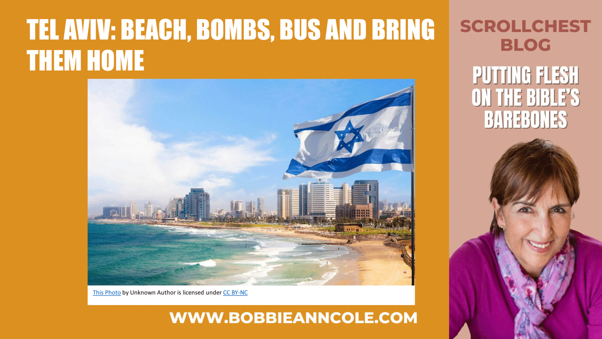 TEL AVIV: BEACH, BOMBS, BUS AND BRING THEM HOME - Bobbie Ann Cole